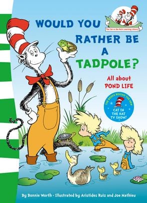Dr.-Seuss:-Would-You-Rather-Be-A-TadpolePaperback-book