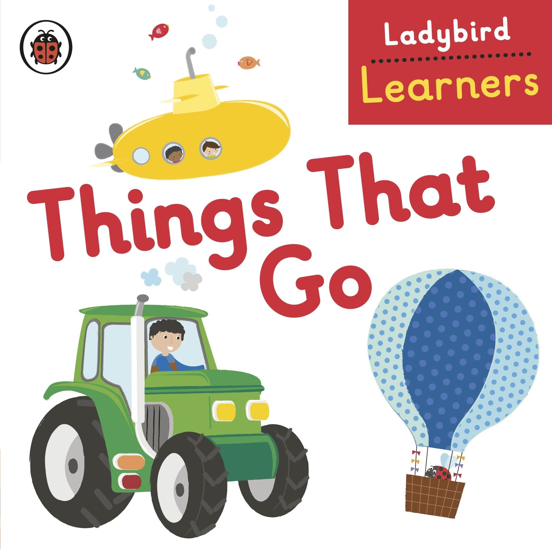 Ladybird-Learners:-Things-That-GoBoard-Book
